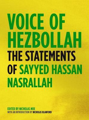 Voice of Hezbollah: The Statements of Sayyed Hassan Nasrallah (Paperback)