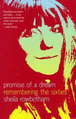 Promise of a Dream: Remembering the Sixties (Paperback)
