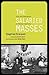 The Salaried Masses: Duty a...