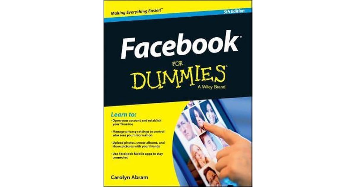 Facebook For Dummies by Carolyn Abram