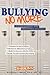 Bullying No More: Understanding and Preventing Bullying