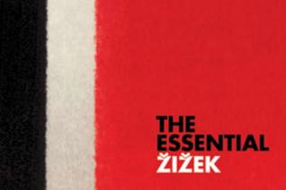 The Essential Žižek: The Complete Set: The Sublime Object of Ideology / The Ticklish Subject / The Fragile Absolute / The Plague of Fantasies