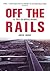 Off the Rails: The Crisis o...