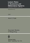 Axiomatic Models of Bargaining (Lecture Notes in Economics and Mathematical Systems, 170)