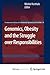 Genomics, Obesity and the Struggle over Responsibilities