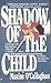 Shadow of the Child