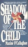 Shadow of the Child by Maxine O'Callaghan