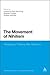 The Movement of Nihilism: Heidegger's Thinking After Nietzsche (Bloomsbury Studies in Continental Philosophy)