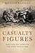 Casualty Figures by Michèle Barrett