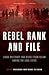 Rebel Rank and File by Aaron Brenner