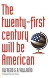 The Twenty-First Century Will be American