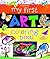 My First Art Coloring Book (My First Art Books)