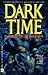 Dark Time
