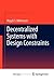 Decentralized Systems with Design Constraints by Magdi S. Mahmoud