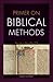 Primer on Biblical Methods