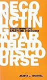 Deconstructing Apartheid Discourse (Narrative Study of Lives; 4)