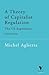 A Theory of Capitalist Regu...