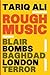 Rough Music: Blair, Bombs, ...