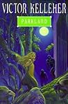 Parkland by Victor Kelleher Parkland by Victor Kelleher