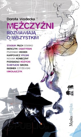 Mężczyźni rozmawiają o wszystkim