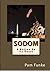 Sodom: A Nation On Its Knee...