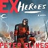 Ex-Heroes by Peter Clines