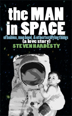 The Man in Space (Of Babies, Manhood & Other Terrifying Things)