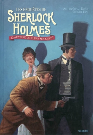 Aventure du ruban moucheté, L' (Les enquêtes de Sherlock Holmes)