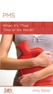 PMS: When It's ""That Time of the Month (Paperback)