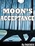 Moon's Acceptance