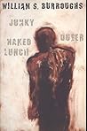 Junky / Queer / Naked Lunch by William S. Burroughs