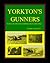 Yorkton's Gunners: The Story of the 64th (Yorkton) Field Battery