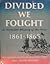 Divided We Fought: A Pictor...