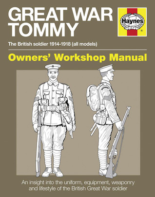 Great War Tommy: The British soldier 1914-1918 (all models)