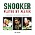 Snooker Player by Player: A compilation of the 100 greatest snooker players (Big Books)