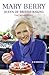 Mary Berry: Queen of Britis...