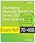 Exam Ref 70-488: Developing Microsoft SharePoint Server 2013 Core Solutions