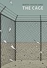 The Cage by Martin Vaughn-James