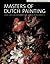 Masters of Dutch Painting: The Detroit Institute of Arts