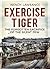 Exercise Tiger by Wendy  Susan Lawrence