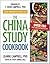 The China Study Cookbook: T...
