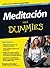 Meditación para Dummies (Spanish Edition)