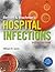 Bennett & Brachman's Hospital Infections