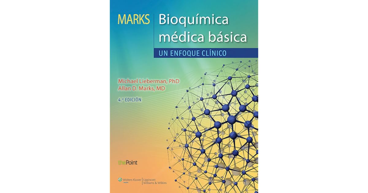 Marks. Bioquímica médica básica by Michael A. Lieberman