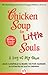 Chicken Soup for Little Souls: A Dog of My Own