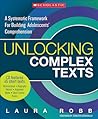 Unlocking Complex Texts: A Systematic Framework for Building Adolescents' Comprehension