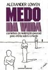 Medo da Vida