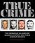 True Crime: The Infamous Vi...