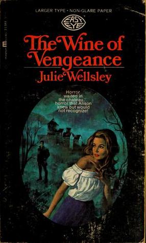 The Wine of Vengeance (Unknown Binding)