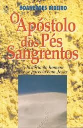 O Apóstolo dos Pés Sangrentos (Paperback)